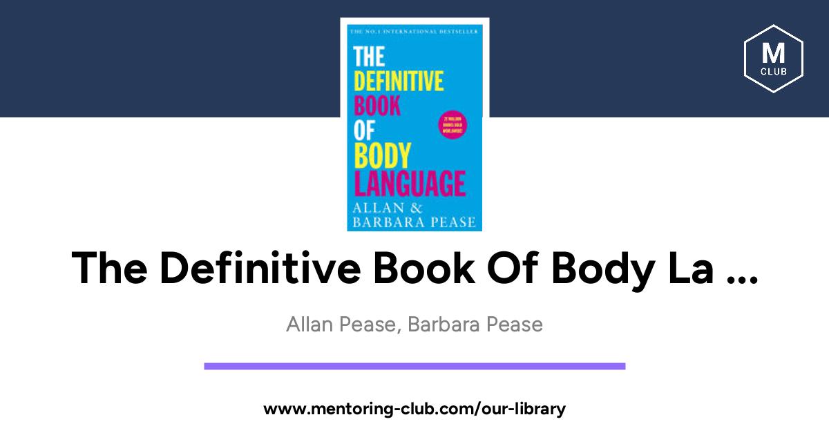 The Definitive Book Of Body Language By Allan Pease Barbara Pease