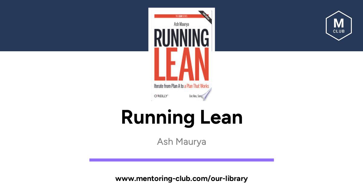 Running Lean Iterate From Plan A To A Plan That Works By Ash Maurya