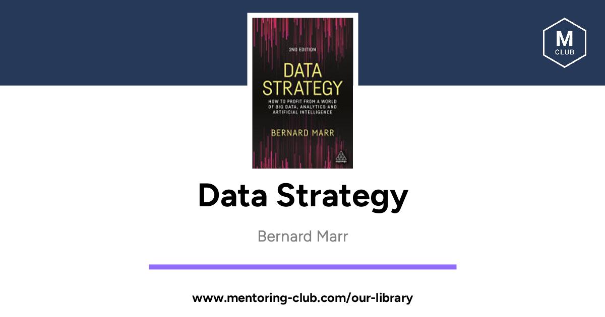 Data Strategy How To Profit From A World Of Big Data Analytics And Artificial Intelligence 5420