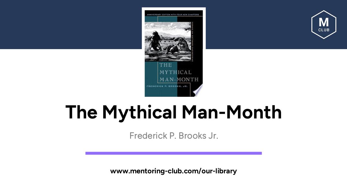 the mythical man month essays on software engineering anniversary edition