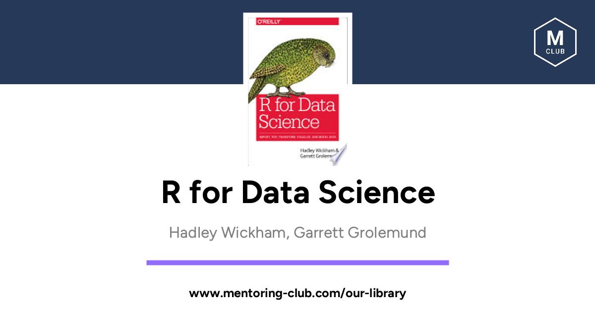 R for Data Science - Import, Tidy, Transform, Visualize, and Model Data ...