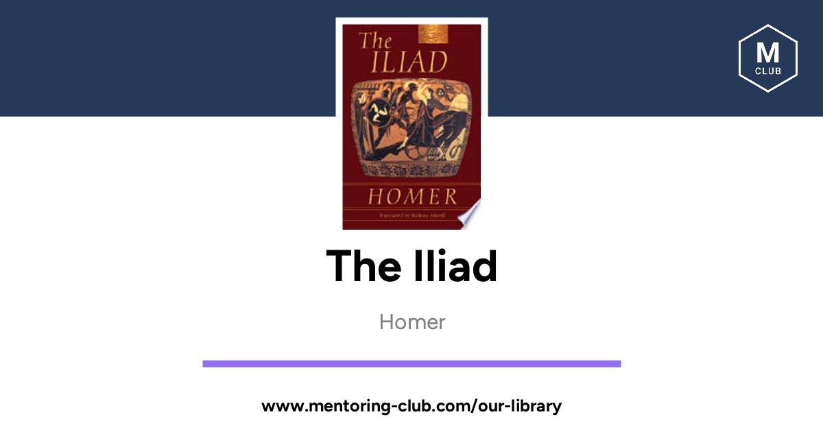 The Iliad, by Homer