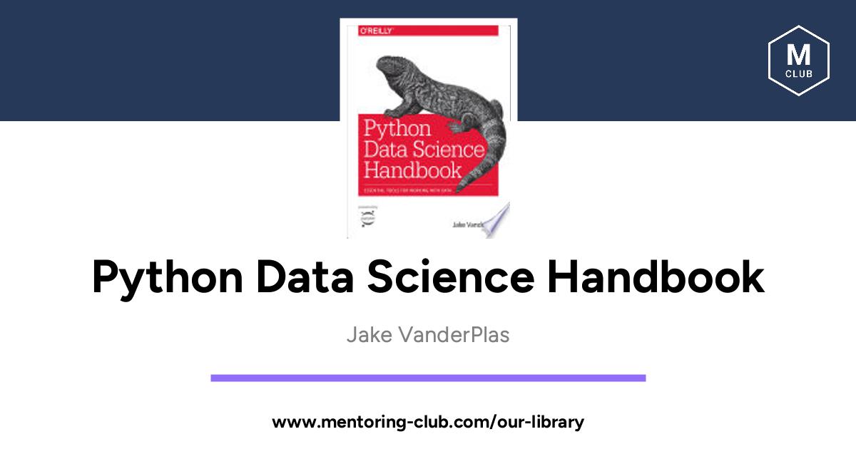 The Mentoring Club Python Data Science Handbook Essential Tools For 0333