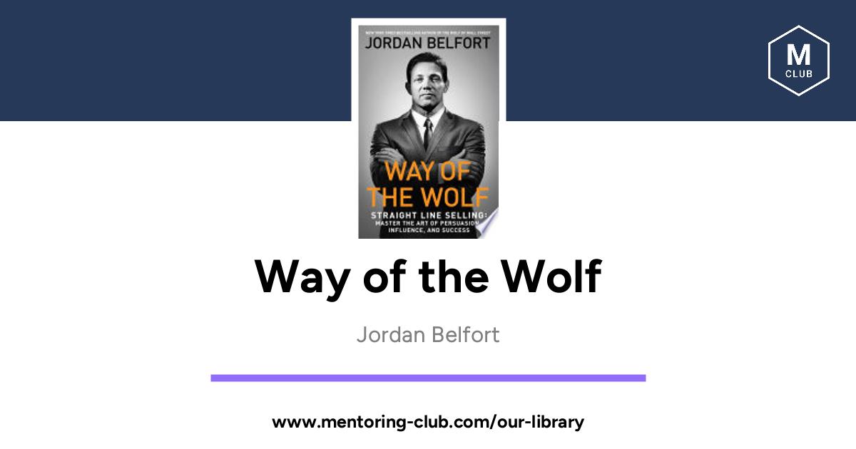 Mastering the Art of Sales: Lessons from Jordan Belfort's 'The Way