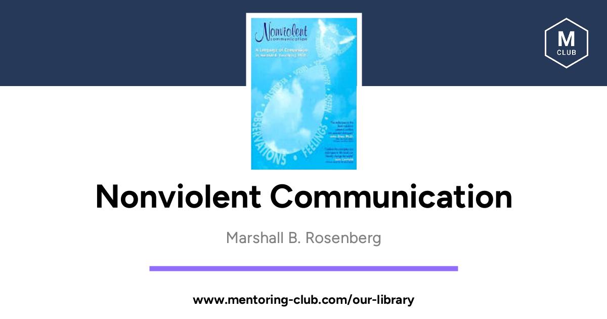 Nonviolent Communication - A Language Of Compassion, By Marshall B ...