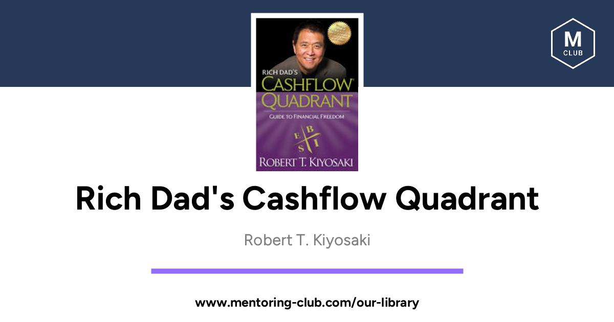 Rich Dads Cashflow Quadrant Guide To Financial Freedom By Robert T