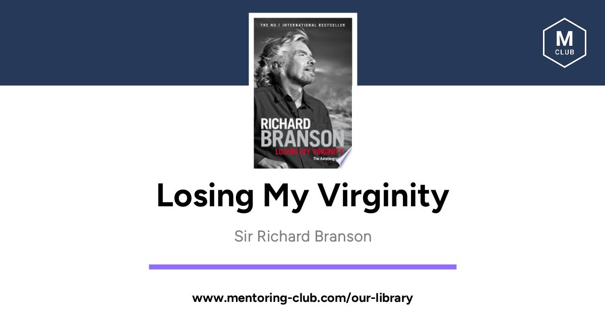 Losing My Virginity By Sir Richard Branson 2716