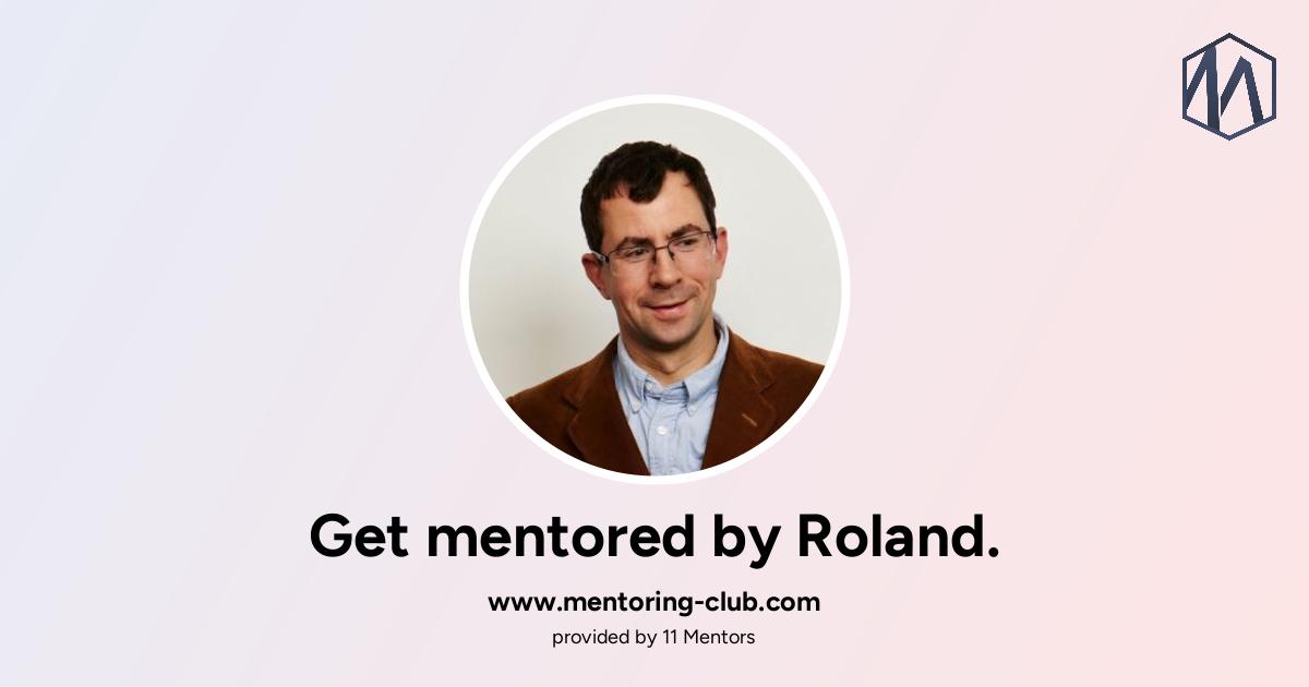 Get mentored by Roland Butler