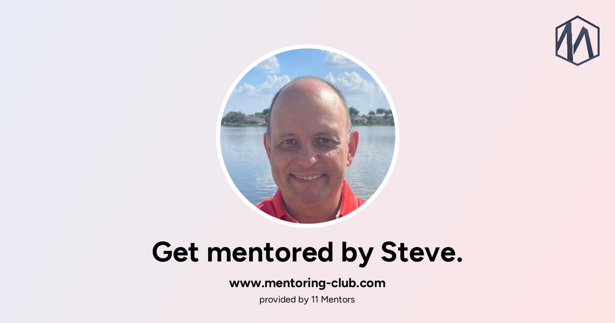 Get mentored by Steve Martinez